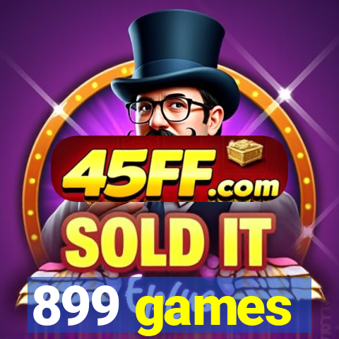 899 games